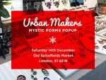 Urban Makers Old Spitalfields Market 14 December