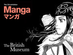 Manga Exhibition at The British Museum