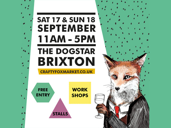 Crafty Fox Brixton Design Trail Special 18 September