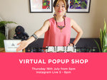 VIRTUAL POPUP SHOP 16 JULY